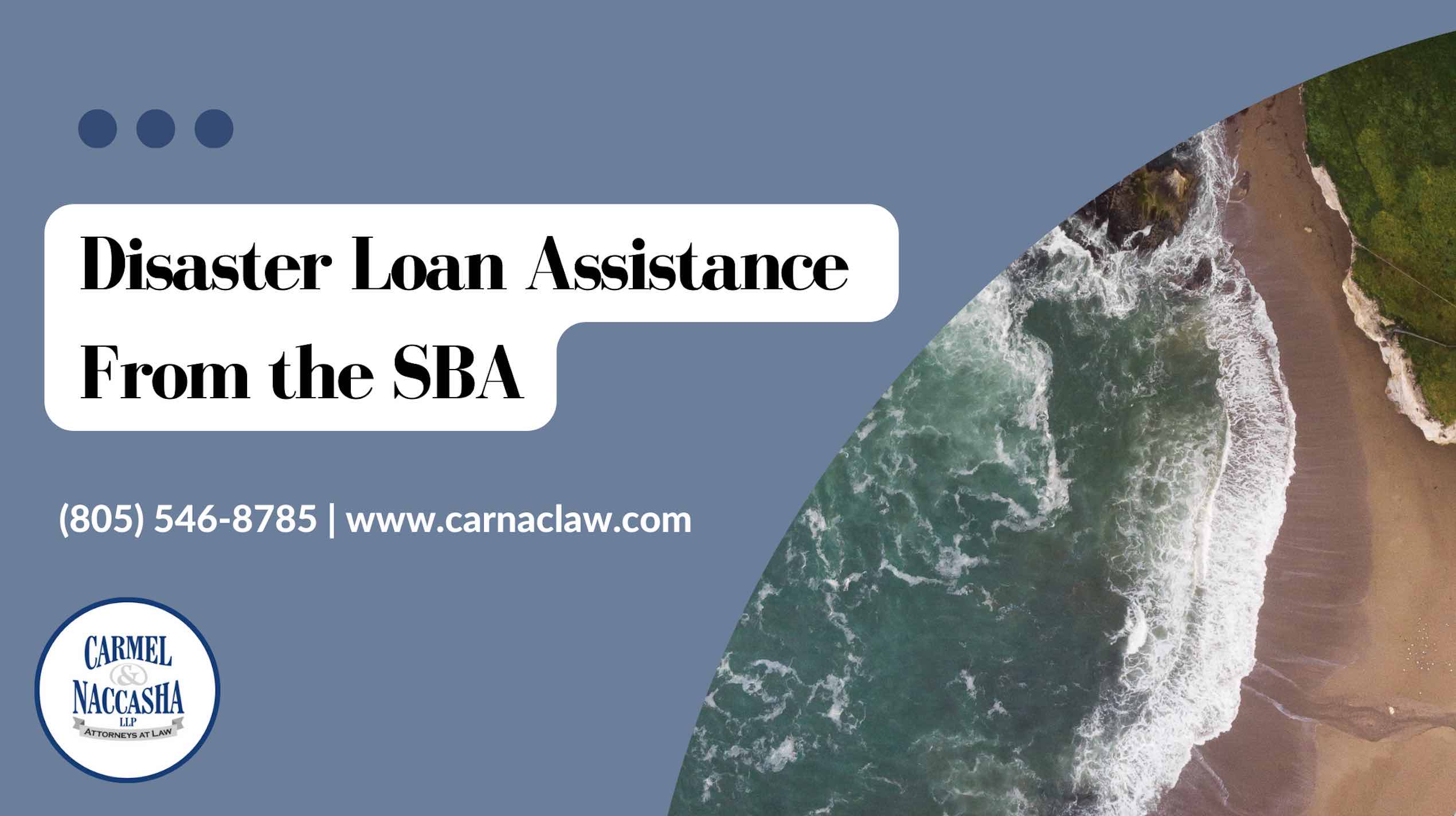 Disaster Loan Assistance From the SBA Carmel & Naccasha