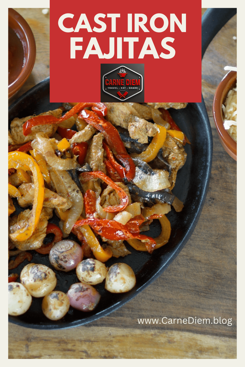 Cast Iron Chicken Fajitas Carne Diem