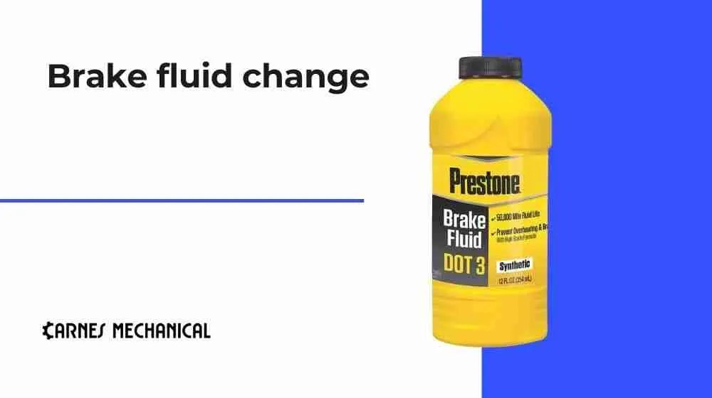 How Often To Change Brake Fluid? » Carnes Mechanical