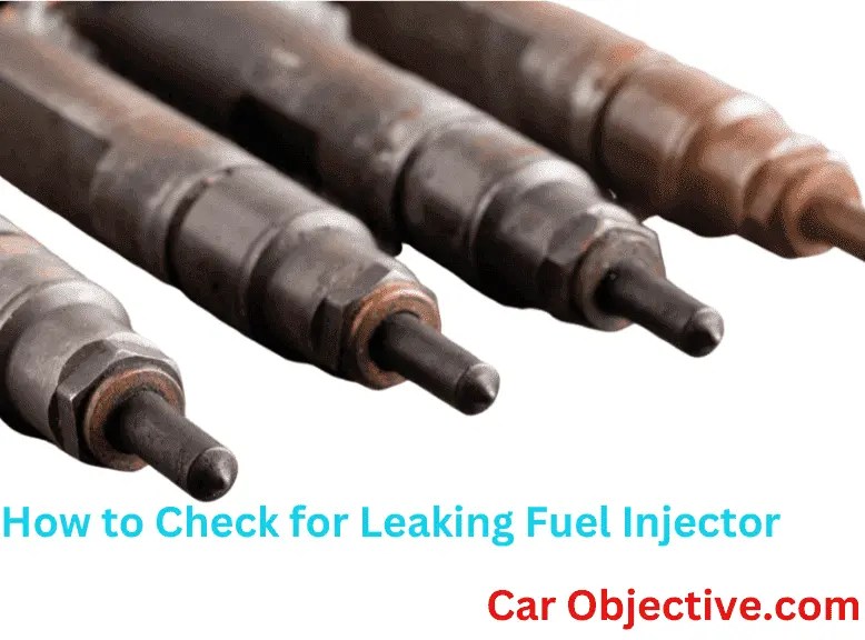 How to Check for Leaking Fuel Injector The Essential Checklist Car