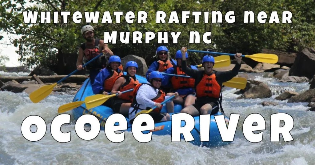 White Water Rafting Near Murphy NC Carolina Ocoee