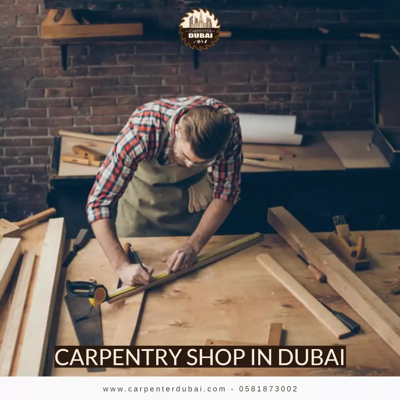 Carpentry Shop in Dubai 0581873002 Carpenter Dubai