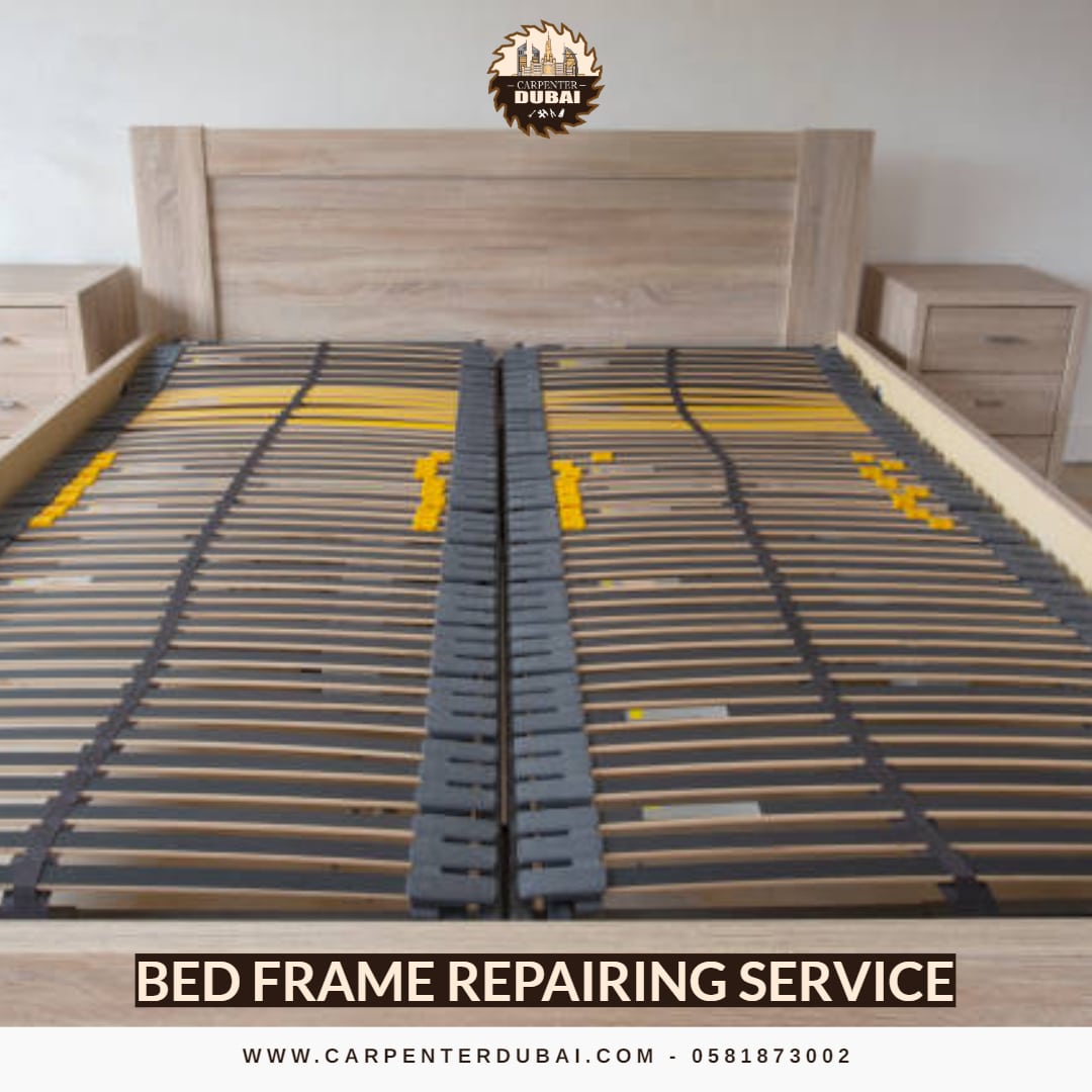 Bed Frame Repairing Service 0581873002 Carpenter Dubai