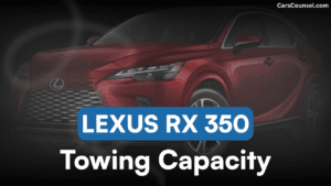 Lexus RX 350 Towing Capacity (All Years 2007-2024) – CarsCounsel