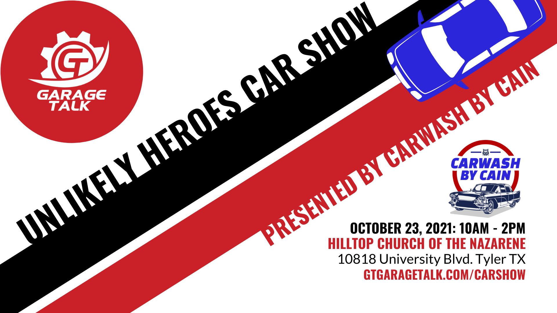 GT Garage Talk's SECOND ANNUAL Unlikely Heroes Car Show presented by