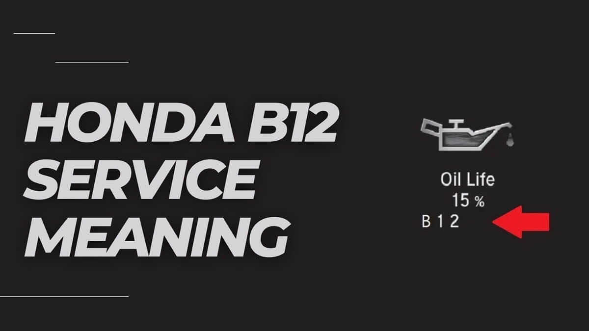 Honda B12 Service: Meaning, Importance, and Its Cost