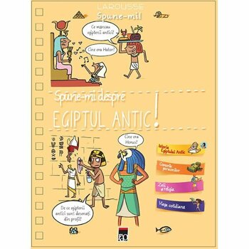 Spune Mi Despre Egiptul Antic Larousse Carte Pdf Online