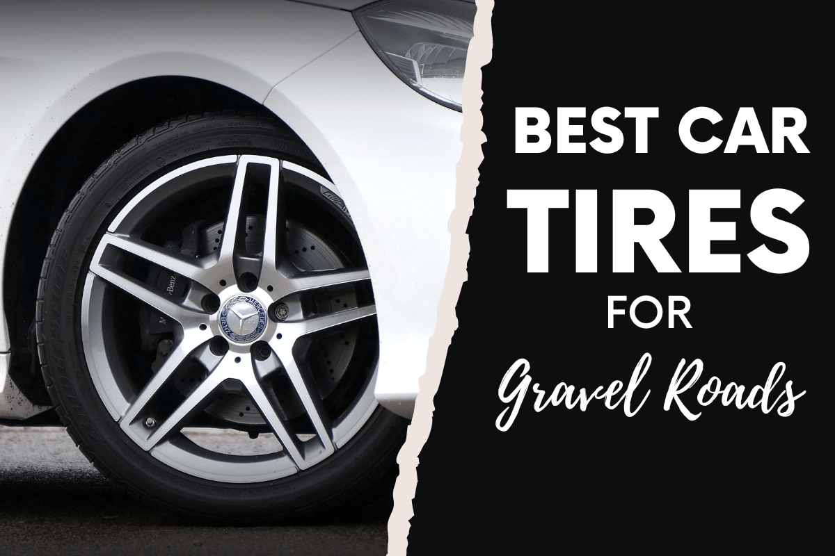 7 Best car tires for gravel roads 2023 provides controlled ride