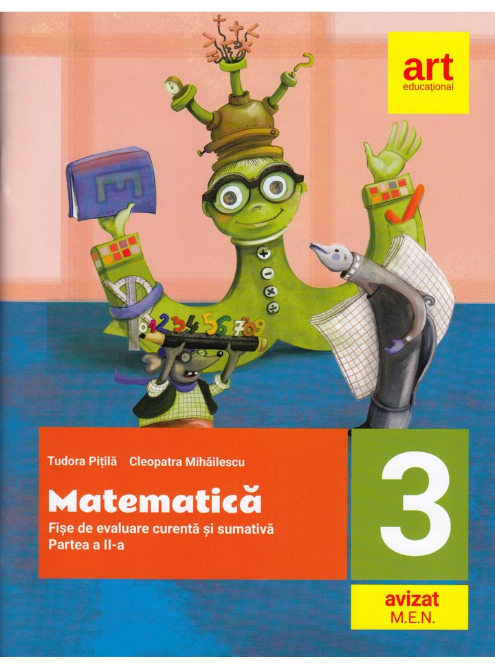 Matematica. Fise integrate de evaluare curenta si sumativa. Clasa III