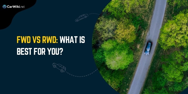 FWD vs RWD: What is Best For You? - CarWiki.net