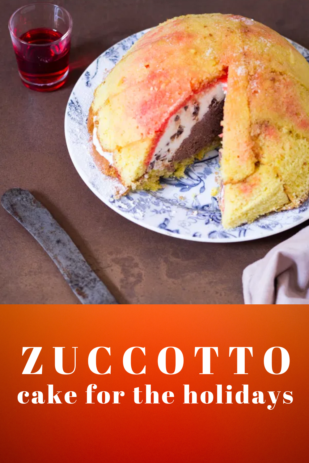 Zuccotto recipe for the holidays Casa Mia Tours