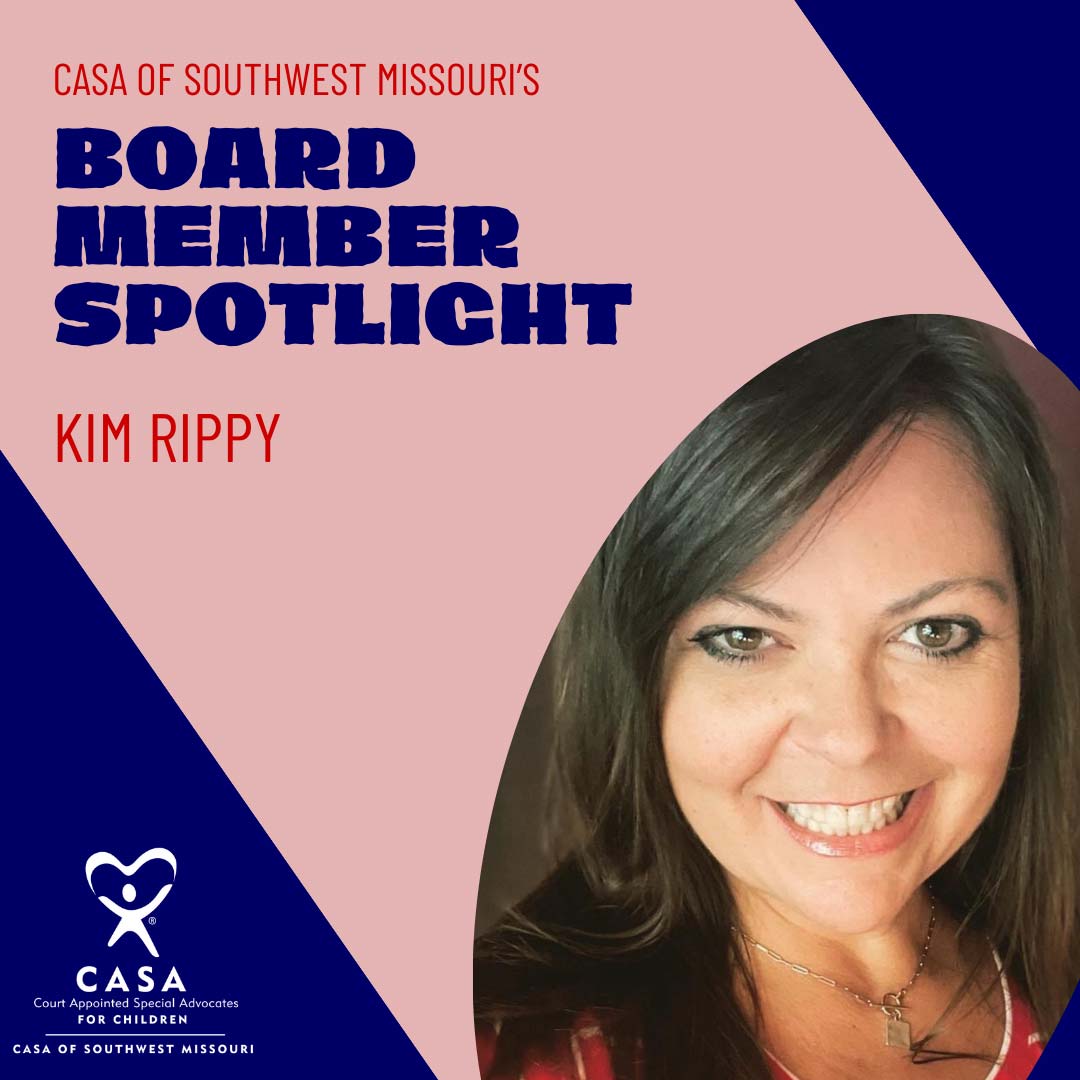Kim Rippy Board Member Spotlight CASA SWMO