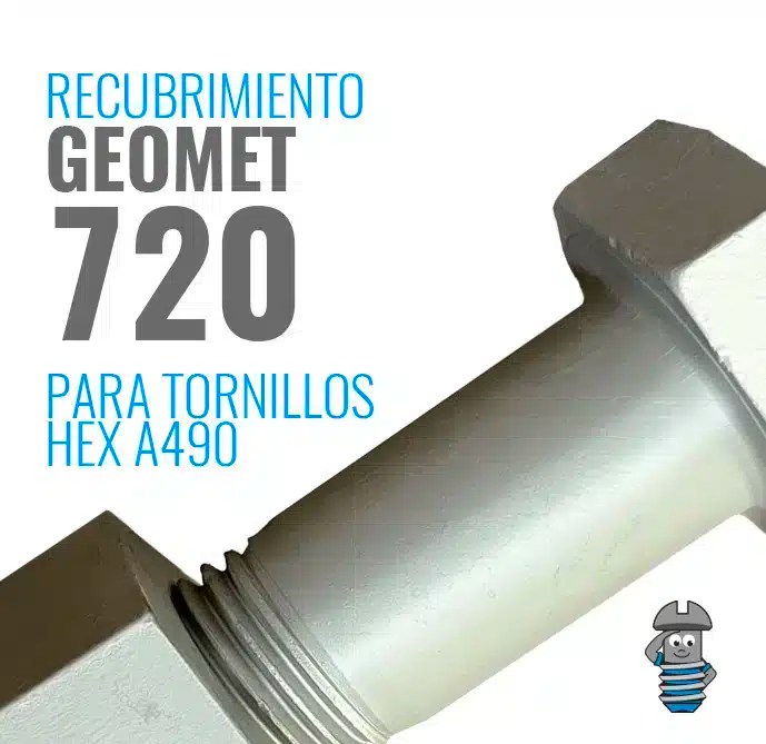 Geomet 720 para tornillos hexagonales A490 La Casa de los Tornillos