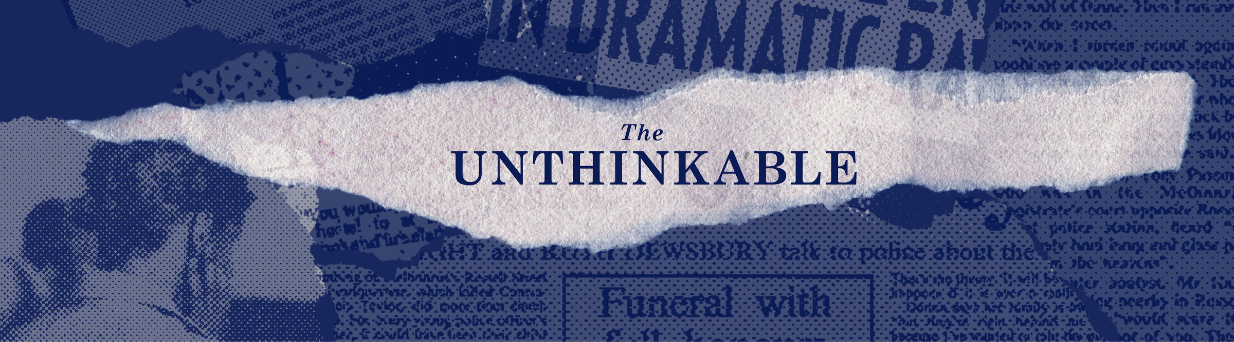 The Unthinkable Casefile Presents