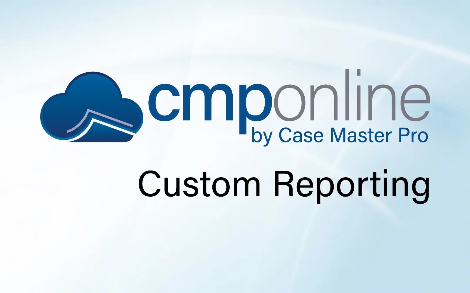 Custom Reporting Case Master Pro