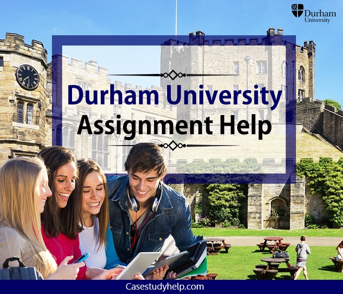 Durham University Assignment Help by UK Assignment Experts