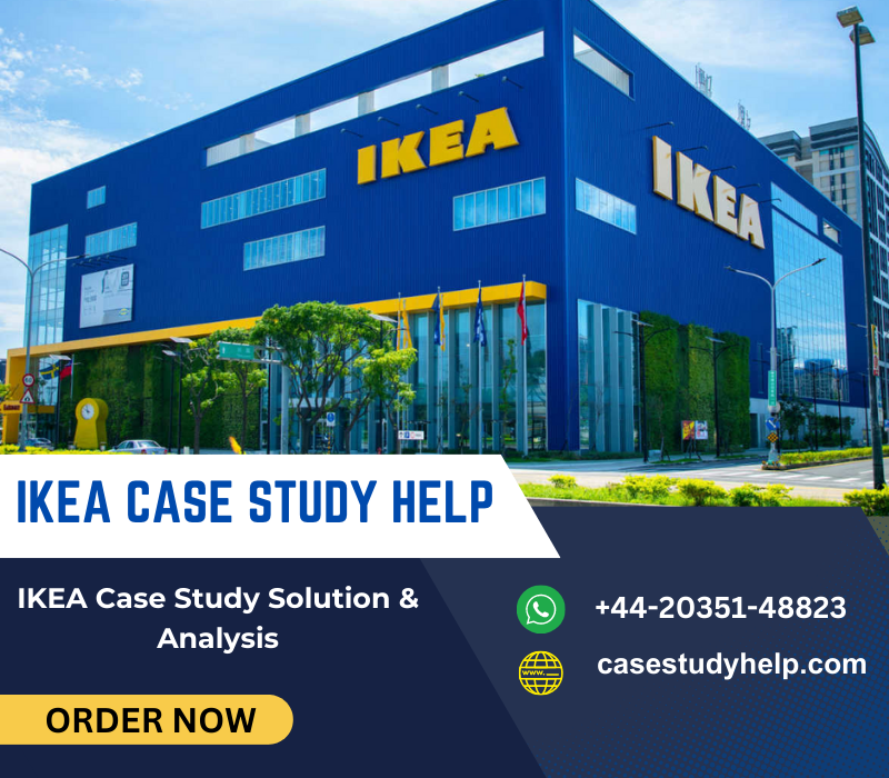 IKEA Case Study Help IKEA Case Study Solution & Analysis