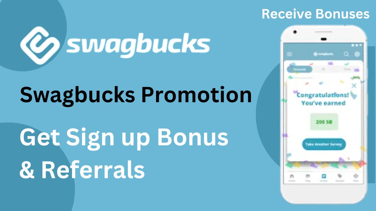 Swagbucks Promotion Get 30 Sign up Bonus & Referrals