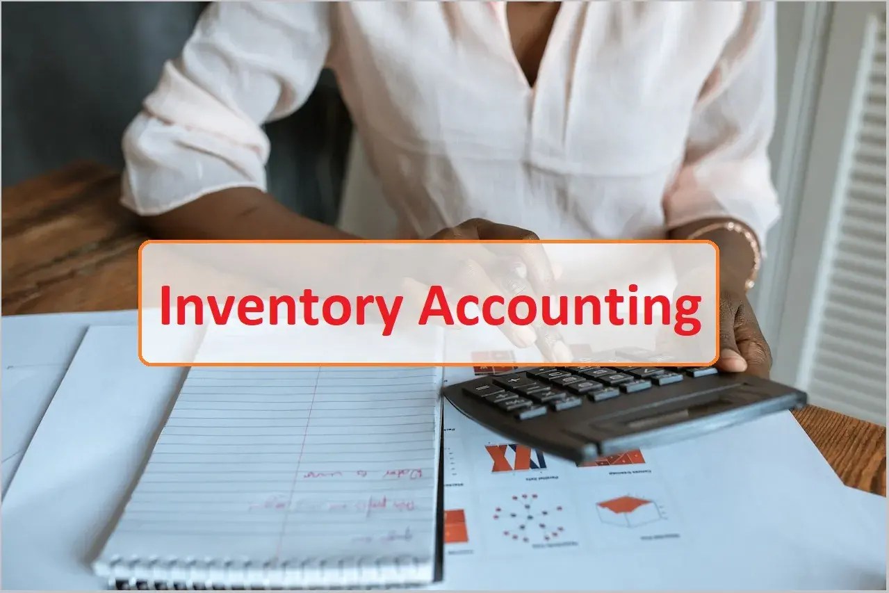 Inventory Accounting A Comprehensive Guide