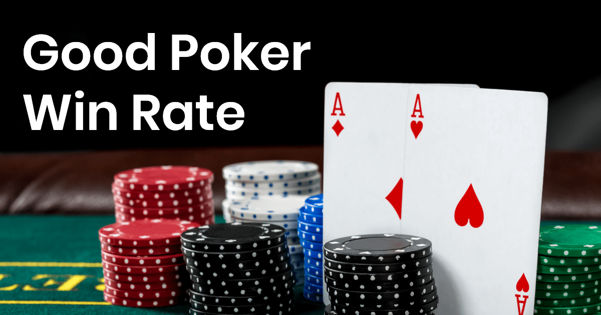 What Is a Good Poker Win Rate? Casino Bros