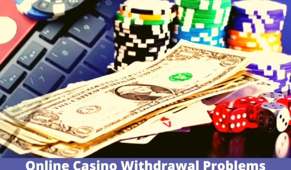Withdrawal Problems in Online Casinos Why Australian Players Struggle(07)