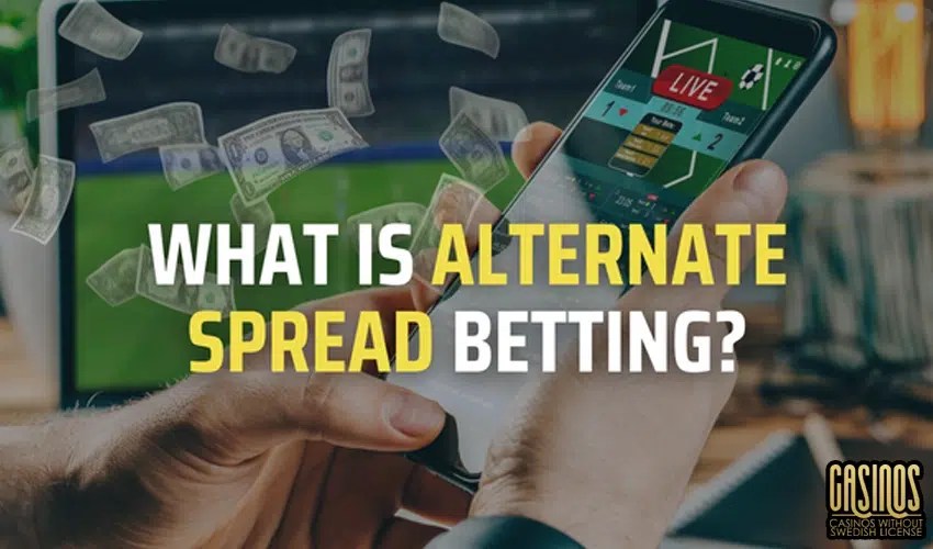 What is Alternate Spread in Betting Get Insights & Bet to Win