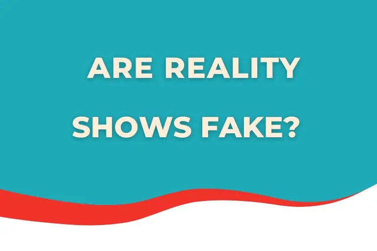 Are Reality Shows Fake? CastingMaster