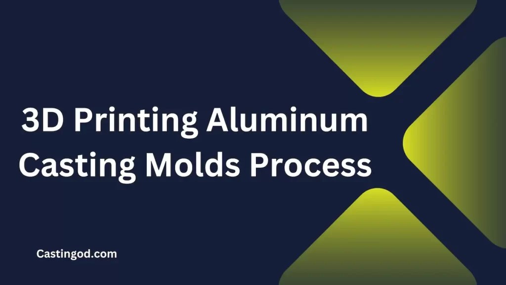 How to Make a Reusable Mold for Aluminum Casting?