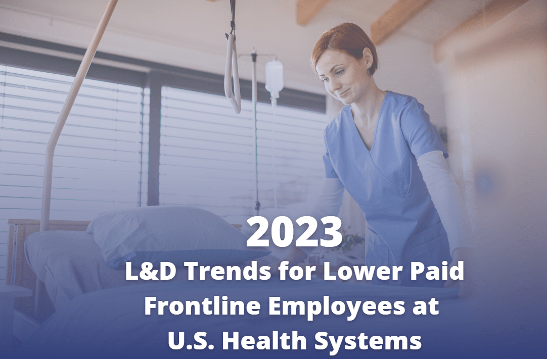 2023 L&D Trends for Frontline Healthcare Employees