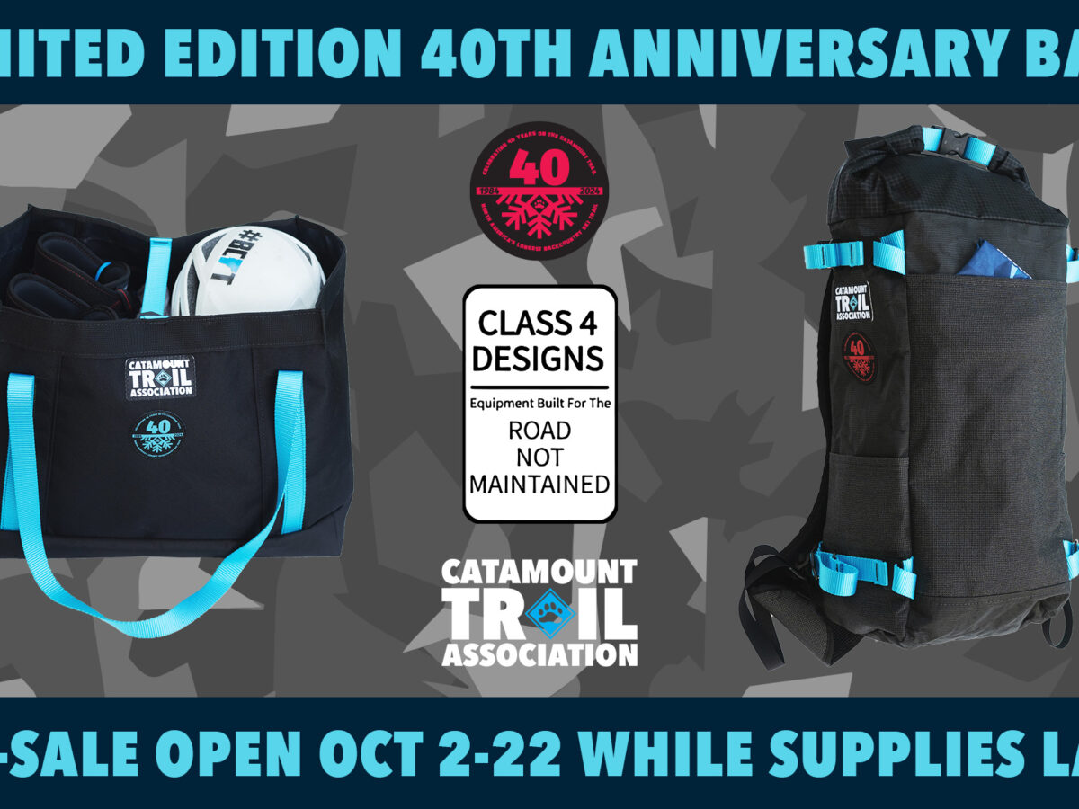 Class 4 Designs 40th Anniversary PreSale Catamount Trail Association