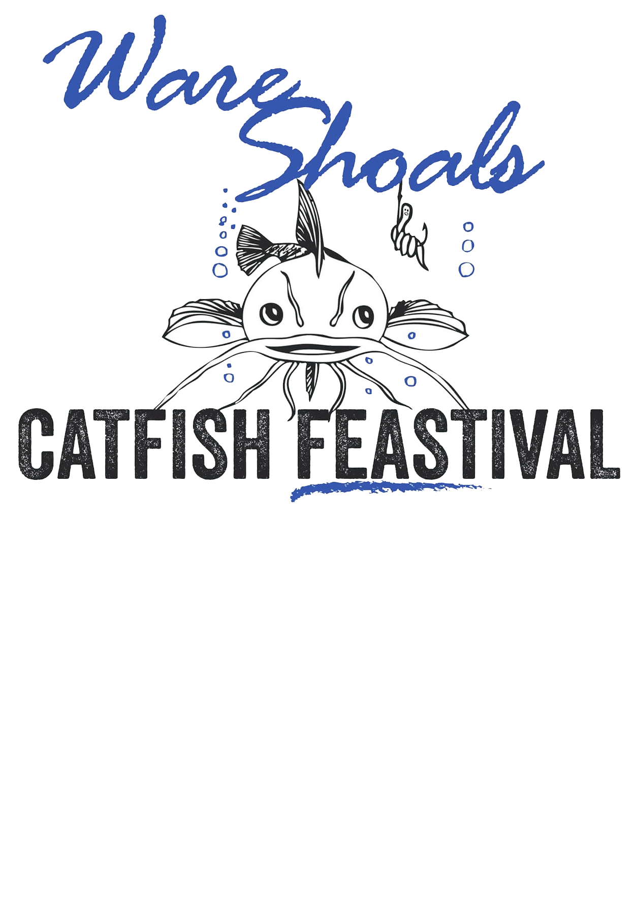 Catfish Feastival Why is it called the Catfish "Feastival?" Because