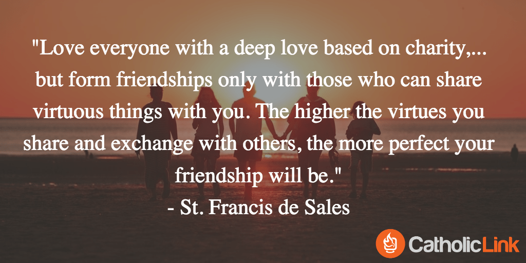 10 Quotes on Friendship from the Saints That You'll Want to Share With