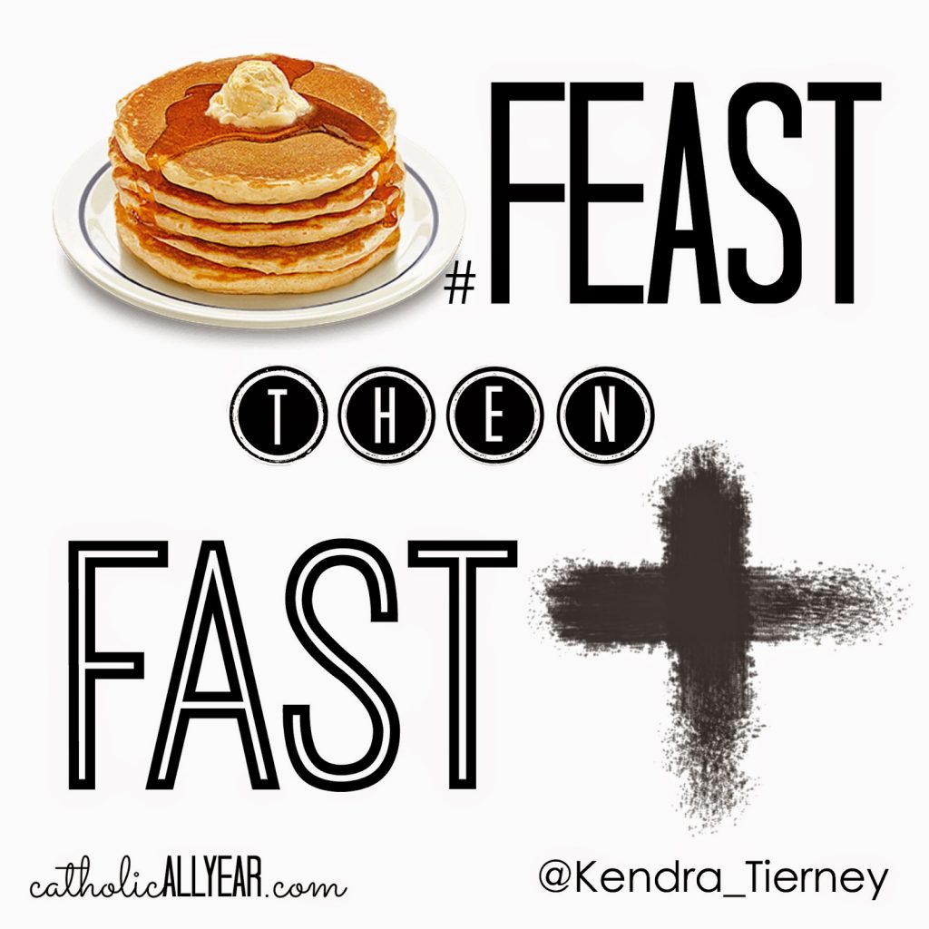 Feast Then Fast Tips for Fat Tuesday, Resources for Lent, Free