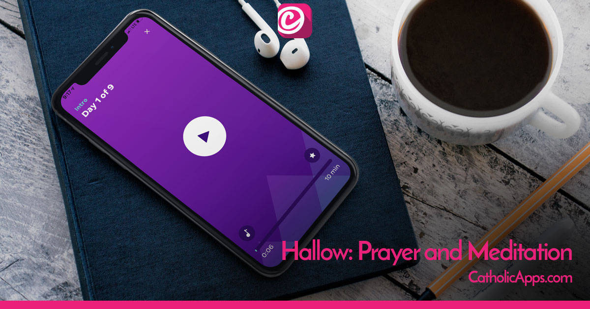 Hallow Prayer and Meditation