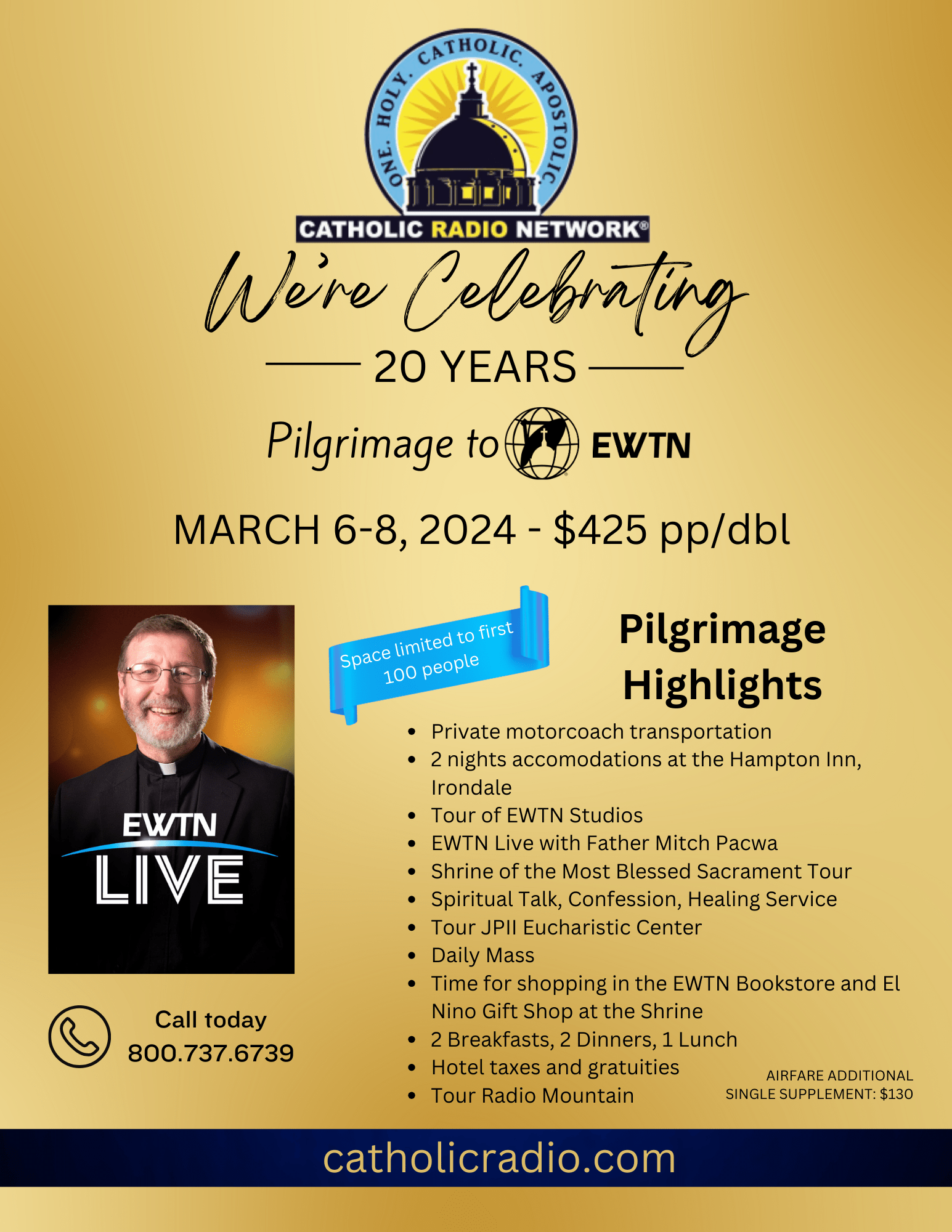 Catholic Radio 20th Anniversary Pilgrimage to EWTN Catholic Radio Network