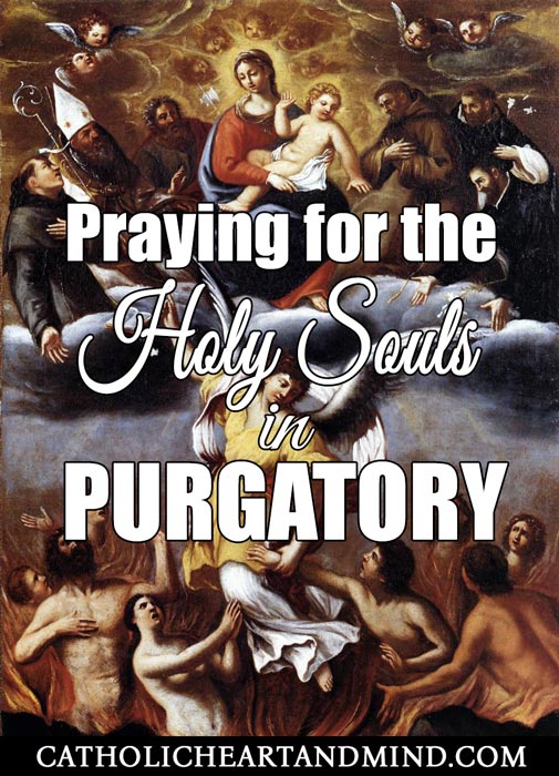 Praying for the Holy Souls in Purgatory TOC, Annotated Catholic Heart