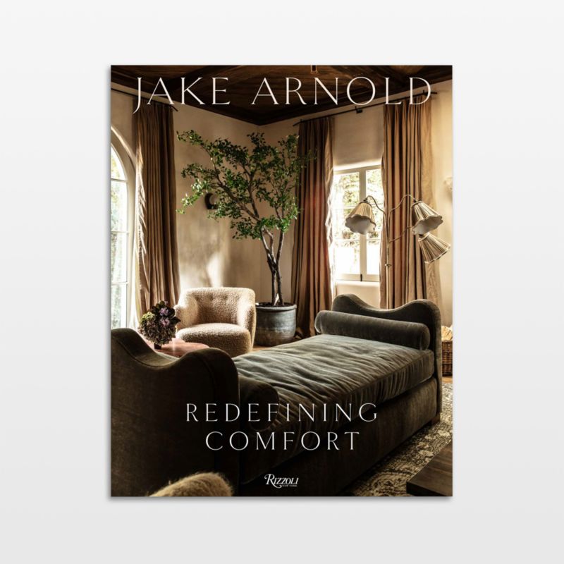 "Redefining Comfort" Home Decor Book by Jake Arnold + Reviews Crate