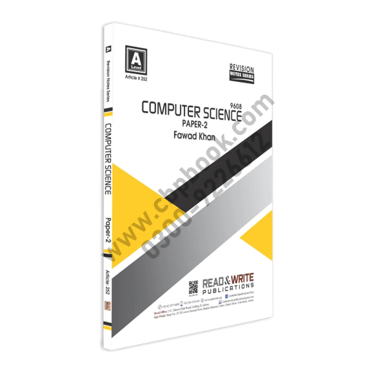 A Level COMPUTER SCIENCE Paper 2 By Fawad Khan (Art252) Read & Write