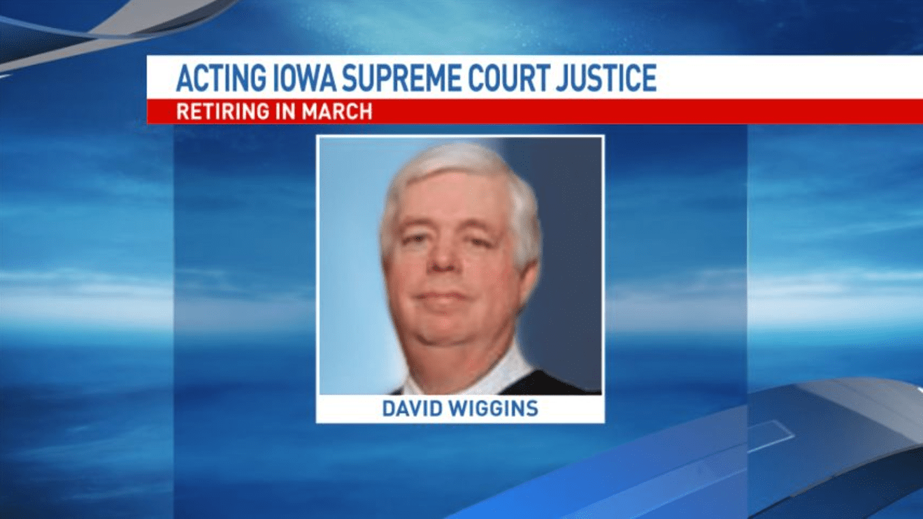 Acting Iowa Supreme Court Justice David Wiggins to retire in March KGAN