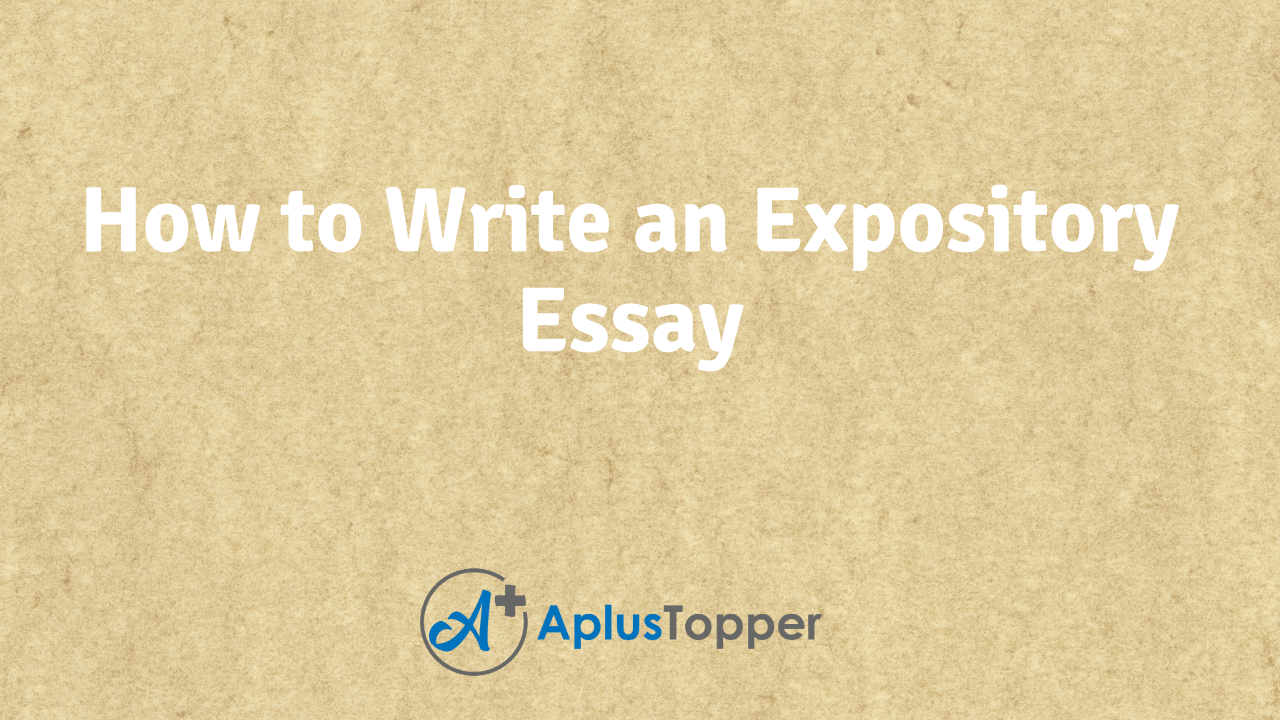 How to Write an Expository Essay Types and Writing Format of an