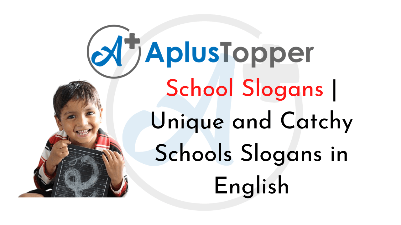 School Slogans Unique and Catchy Schools Slogans in English CBSE