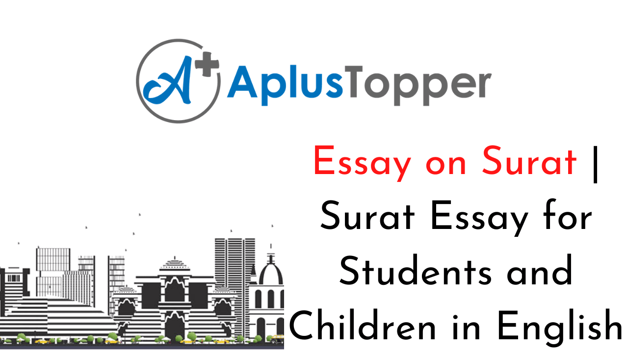 Essay on Surat Surat Essay for Students and Children in English