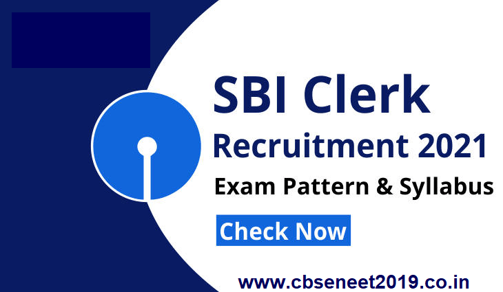 SBI Clerk Syllabus 2022: Detailed Prelims and Mains.