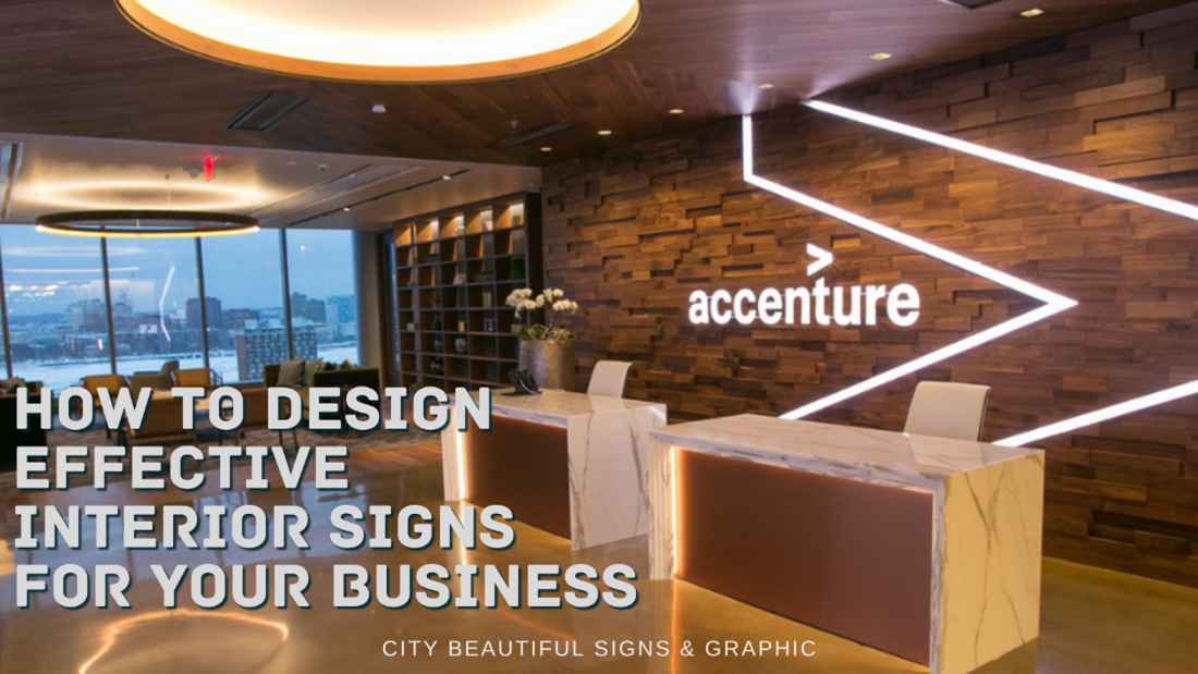 Creating a Interior Sign Tips to Design Effective Signage
