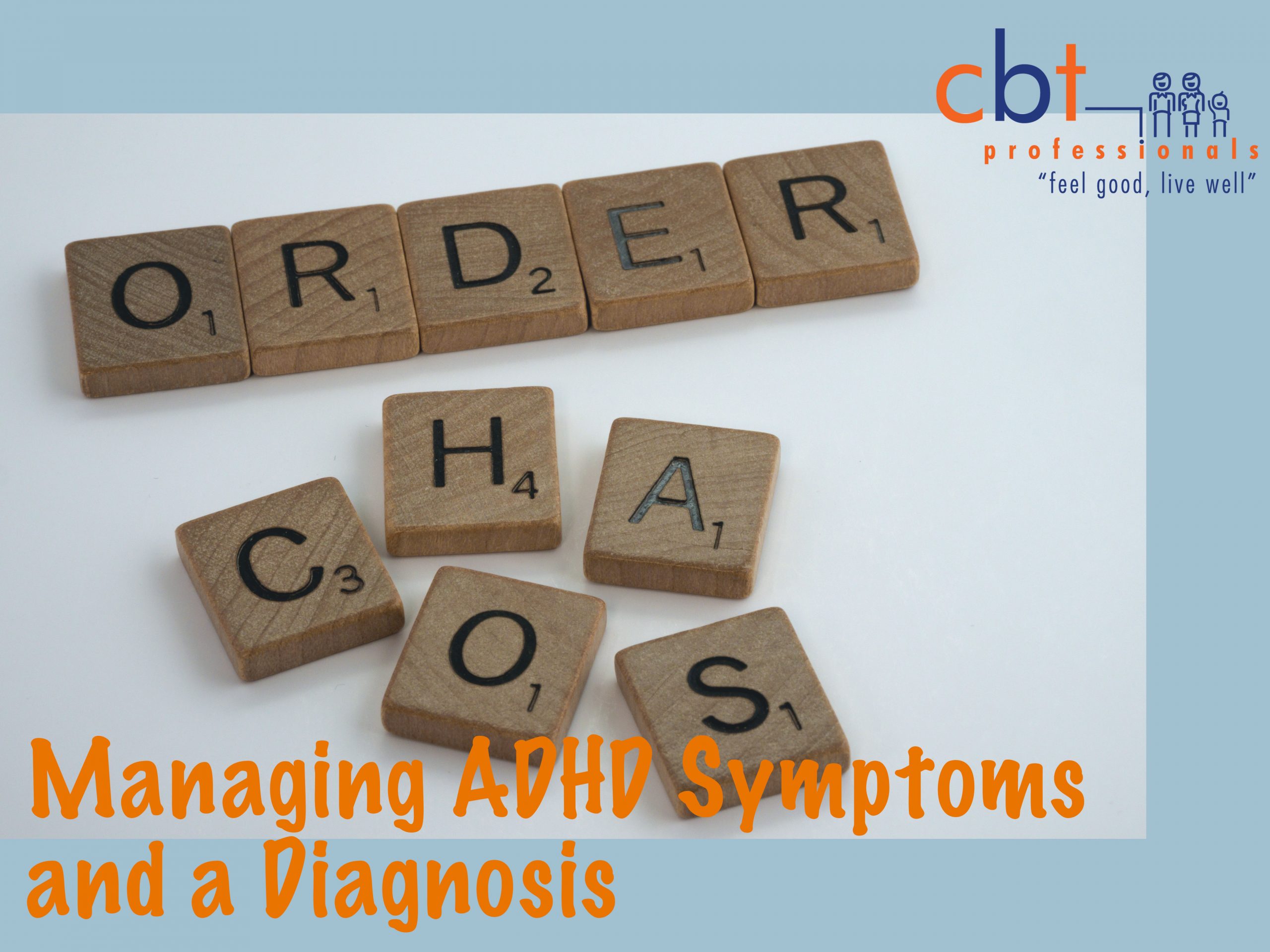 Chaos to Order Adult ADHD Symptoms and Diagnoses Psychologist Gold