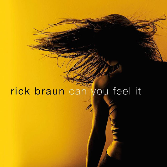 Club CD Rick Braun Can You Feel It