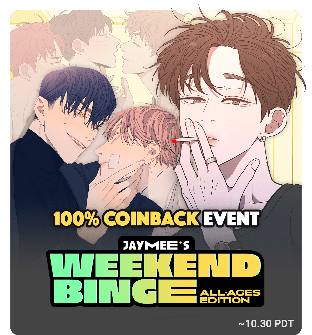 Jaymee's Weekend Binge Get 100 Coins Back for these titles! Lezhin