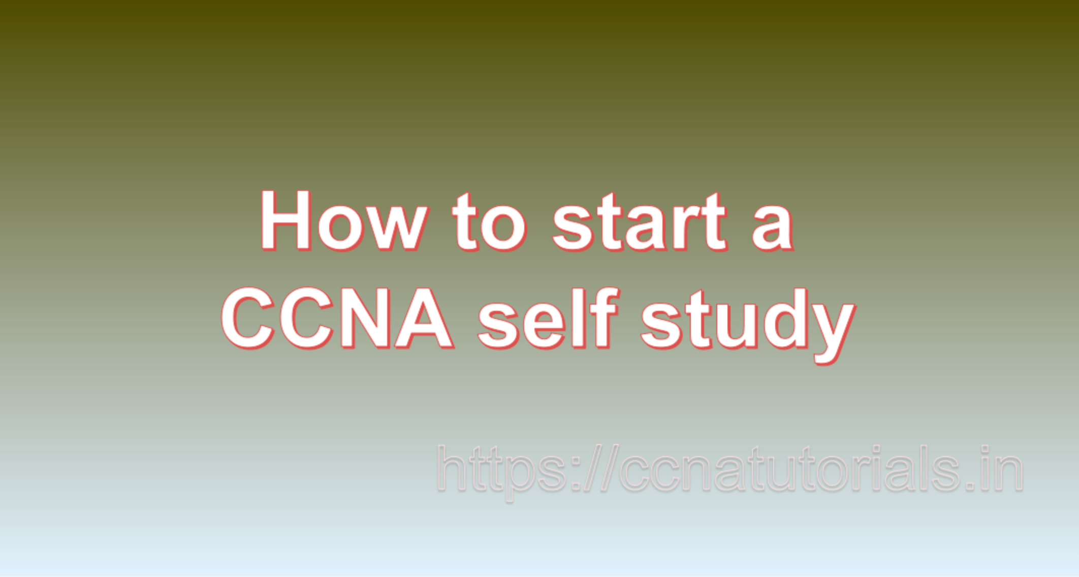 How to start a CCNA self study CCNA TUTORIALS