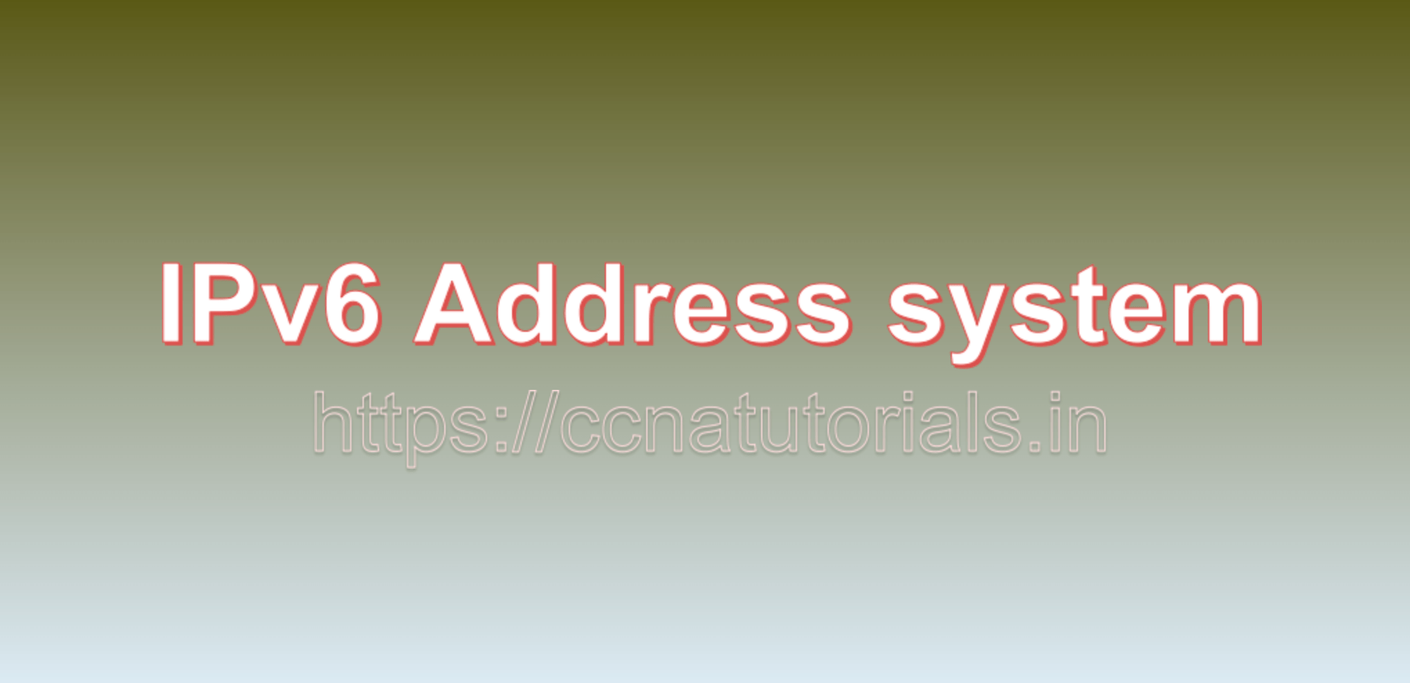 IPv6 Address system CCNA TUTORIALS