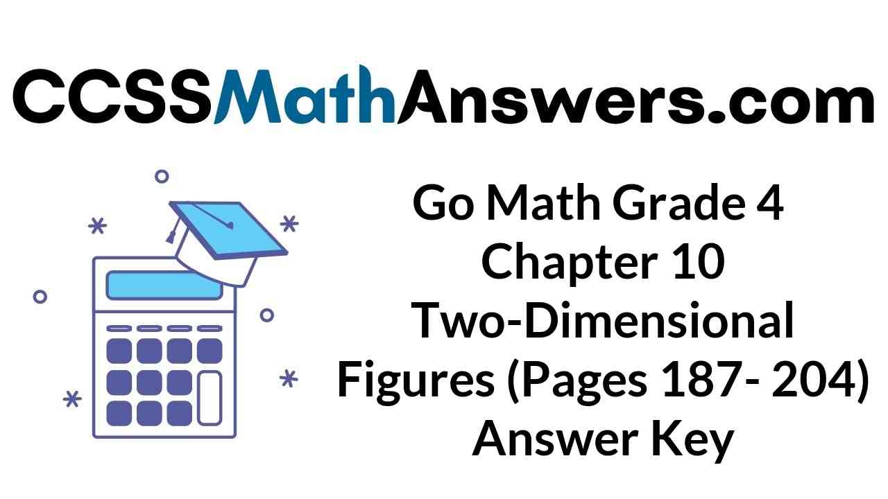 Go Math Grade 4 Answer Key Homework Practice FL Chapter 10 Two